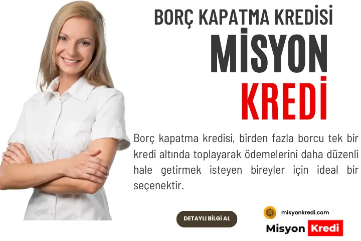 Borç Kapatma Kredisi Veren Bankalar